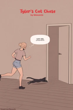 [Skemantis] Tyler's Cat Chase Part 1