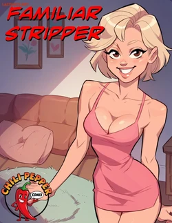 ChiliPepperComix – Familiar Stripper – a hotwife comic [AI Generated]