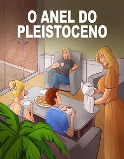 O Anel do Pleistoceno - Parte 6