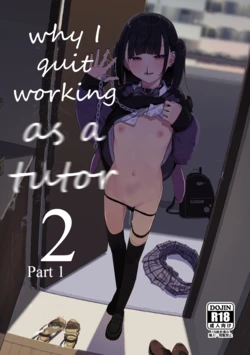 [Karamomo Tart (Kindatsu)] Majime na dake ga Torie no Boku ga Hametsu Ganbou no Seito ni Seiheki o Guchagucha ni Yugama sareta Hanashi 2 ~Dakara Boku wa Katei Kyoushi o Yameta 2~ Part 1 [English] [JCTL] [Digital]