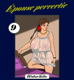 [Historikito] Épouse pervertie : Chapitre 9