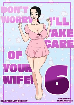 [BAHALAkayojan] DON’T WORRY! I’LL TAKE CARE OF YOUR WIFE! Chapter 6