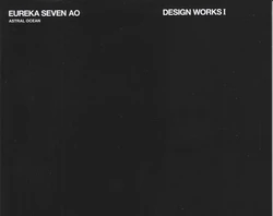 Eureka Seven AO Design Works I and II