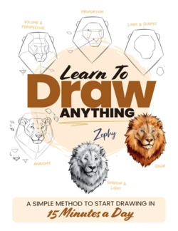 Learn to Draw Anything by Zoe Leber