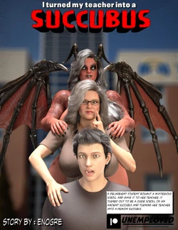 (Unemployed) I turned my teacher into a succubus
