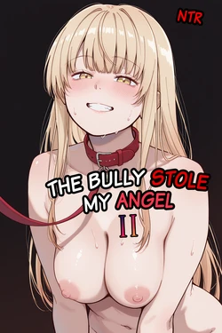 [Blazukyo] The Bully Stole My Angel (2 - PREVIEW) [AI Generated]