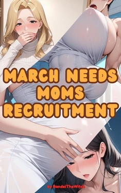 [RandeiTheWitch] March Needs Moms Recruitment (Request) [AI Generated]