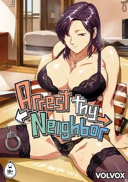 [VOLVOX (O.p-com)] Arrest Thy Neighbor