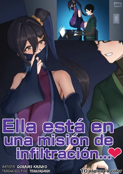 Ella está en una misión de infiltración...♥ - Doraias Kazuyo | Traducción de TerrorDark