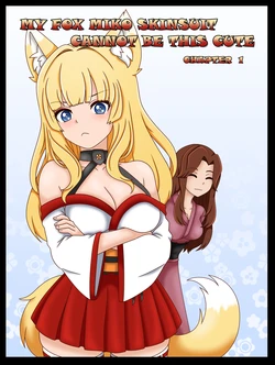 [Vanron] My Fox Miko Skinsuit (ch1)