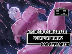 [Honyuubin (Tikubin)] Dosukebe Slime Mama ga Arawareta! | A Super-Perverted Slime Mommy Has Appeared! [English]