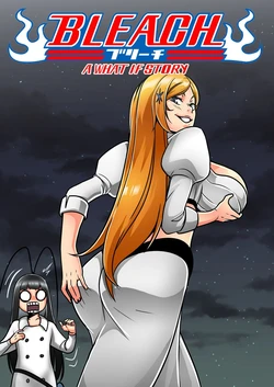 [TSFSingularity] Orihime X Giselle: A What If Story (Bleach)