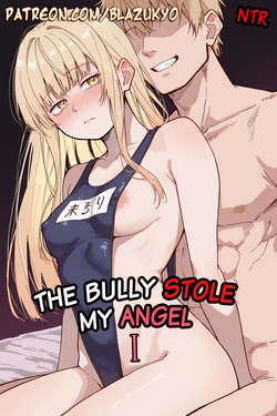 [Blazukyo] The Bully Stole My Angel (1) [AI Generated]