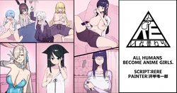 [RERE] All humans become anime girls [English]