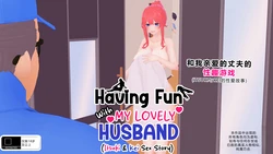 [Drown] Having Fun w/ My Lovely Husband #4Remake 2025)