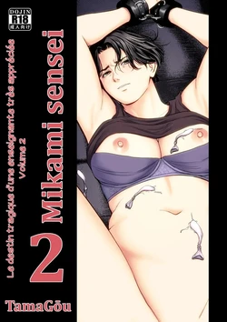 [Tamagou] Mikami Sensei Ekohiiki Kyoushi no Hisanna Matsuro~ 2 | Le destin tragique d'une enseignante très appréciée 02 [French]