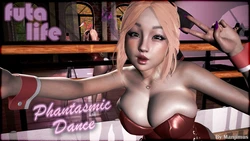[Manjimus] Futalife - Phantasmic Dance [English]
