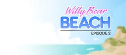 [Artdecade] Willy Bear Beach 2