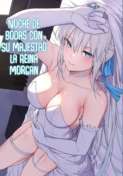 [Natsuzame] Morgan Heika to Shinkon Shoya (Fate/Grand Order) [Spanish] [Rakuen Translations] [Digital]