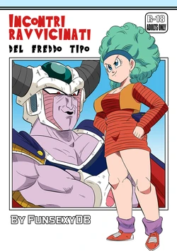 [FunsexyDB] Dragon Ball Z - Incontri Ravvicinati del Freddo Tipo [IcyPolarGuy - Italian]