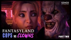 [gonzo] Fantasyland - Cops vs Clowns 2