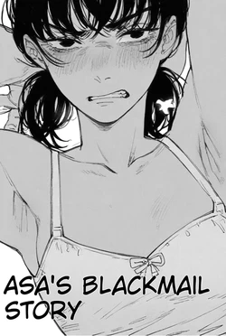 [Densi] Asa's blackmail story [English]