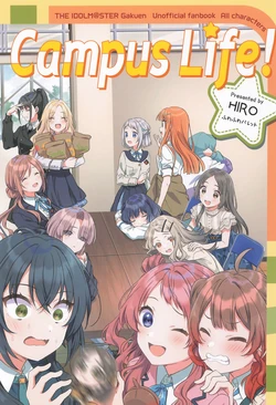 (Utahime no Prima Stella 4) [Fuwafuwa Palette (HIRO)] Campus Life! (Gakuen IDOLM@STER)