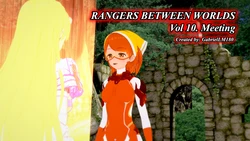 [GabrielLM180] Rangers between worlds - Vol.10 Meeting
