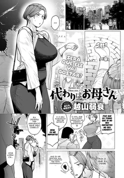 [Etuzan Jakusui] Kawari wa Okaa-san (COMIC Anthurium 2024-05) [Portuguese-BR] [Digital]