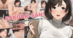 [Sakura no Tomoru Hi e] Kinjo no Hitozuma-san ~Sakura-san~ [Portuguese-BR]