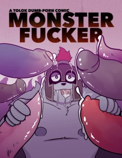 [T0l0k] Monster Fucker