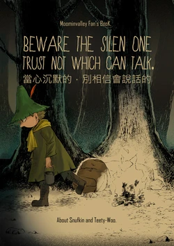 [NiNE] Beware the silent one, Trust not which can talk. (Moomintroll) [Sample]