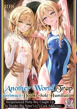 (C108) [Shinsei Lolishota (Shinsei Frontier) (shuffle, kozi)] Isekai Otokonoko Mizugi Futaana Chijoku Slender Onee-san (♂) no Chinpo Chuudoku ni Mikeiken na Bishounen ga Makikomarete... | Another World Trap Swimsuit Double-Hole Humiliation ~Inexperienced Pretty Boy Caught Up in Slender Big Sister's (♂) Cock Addiction...~ [Decensored] [English]
