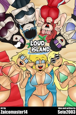 [Zaicomaster14] Loud Island (The Loud House) ongoing