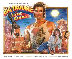 The Official Making of Big Trouble in Little China
