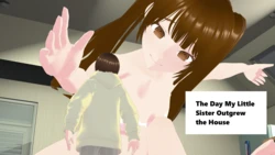 [ShreyerGTS] The Day My Little Sister Outgrew the House - Chapter 1 [Ongoing]