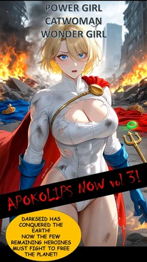 Apokolips Now 3 (Complete) (Story by Marcus Lycus, images by AI) [AI Generated]