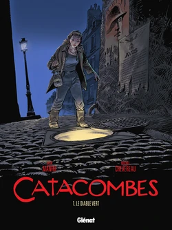 [Jack Manini, Michel Chevereau] Catacombes T01 - Le diable vert [French]