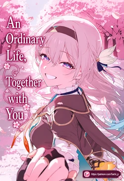 [Sachi_p] An Ordinary Life, Together with You. (Honkai: Star Rail) [English] [AI Generated]