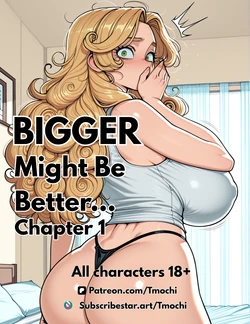 [Tmochi] Bigger Might Be Better... Chapter 1 [AI Generated]