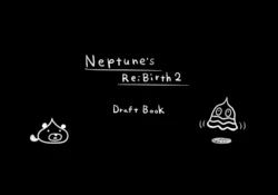 Hyperdimension Neptunia Re;Birth2 Draft Book