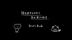 Hyperdimension Neptunia Re;Birth1 Draft Book