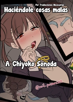 [Dokuneko Noil] Yotta Sonoda Chiyoko ni Warui Koto o Suru Hanashi | Haciéndole cosas malas a Chiyoko Sonoda (THE iDOLM@STER: Shiny Colors) [Spanish] [Traducciones Necesarias]