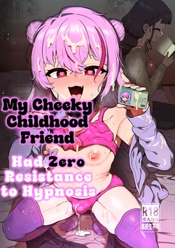 [Odenden (Etori)] Namaiki Osananajimi wa Saimin Taisei 0 deshita | My Cheeky Childhood Friend Had Zero Hypnosis Resistance [English] [LKK•Scans]
