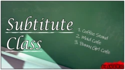 [An][R3D]Substitute Class  替代课 汉化