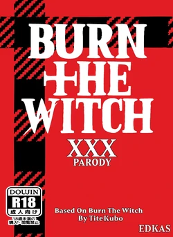 [EDKAS] BURN THE WITCH XXX Parody 3: The Bunnies of Reverse London (BURN THE WITCH) [English]