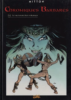 [Jean-Yves Mitton] Chroniques Barbares - 04 - Le retour des Vikings [French]