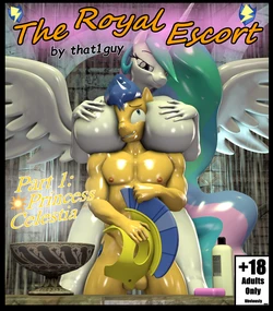 [that1guy] The Royal Escort - Part 1: Princess Celestia