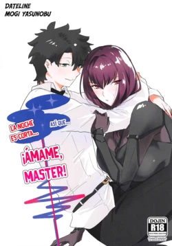 (COMIC1☆14) [Dateline (Mogi Yasunobu)] Yoru wa Mijikashi Aiseyo Master! | La noche es corta, así que... ¡Ámame, Master! (Fate/Grand Order) [Spanish]