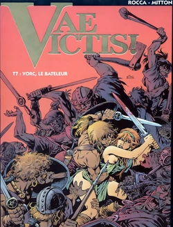 [Jean-Yves Mitton] Vae Victis - 07 - Yorc, le Bateleur [French]